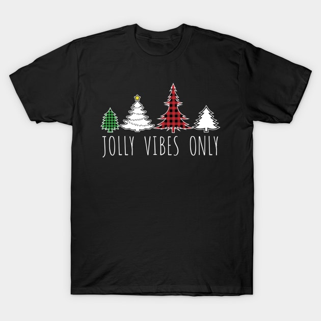 Jolly Vibes Only Colorful Plaid Christmas Trees T-Shirt by Brobocop